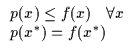 $\displaystyle \begin{array}{l}
p(x) \leq f(x) \:\:\:\: \forall x \\
p(x^*) = f(x^*)
\end{array}$