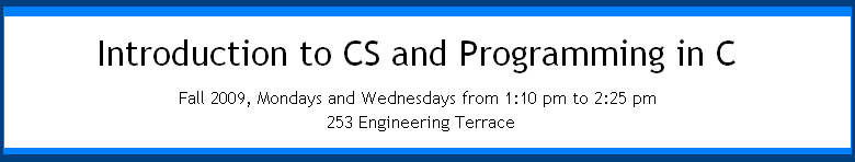 Introduction to CS and Programming in C