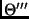 $\Theta ^{\prime \prime \prime }$