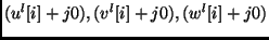$(u^l[i] + j0), (v^l[i]
+ j0), (w^l[i] + j0)$