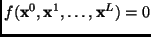 $f({\bf x}^0, {\bf x}^1, \ldots, {\bf x}^L) = 0$