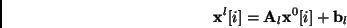\begin{displaymath}
{\bf x}^l[i] = {\bf A}_l{\bf x}^0[i] + {\bf b}_l
\end{displaymath}