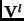 ${\bf V}^l$