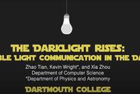 The DarkLight Rises: Visible Light Communication in the Dark