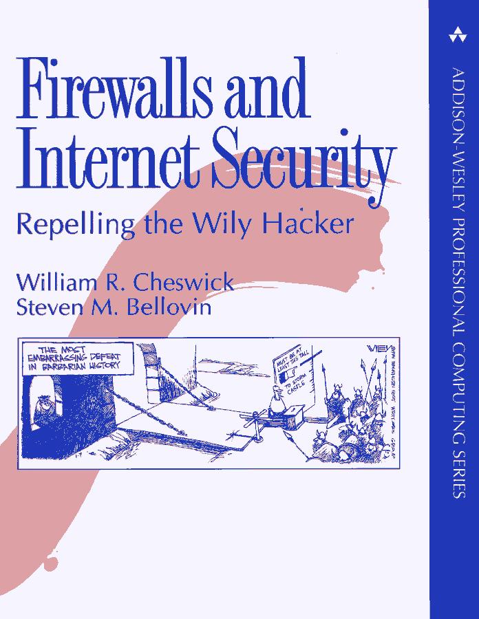 Firewalls and Internet Security, first edition