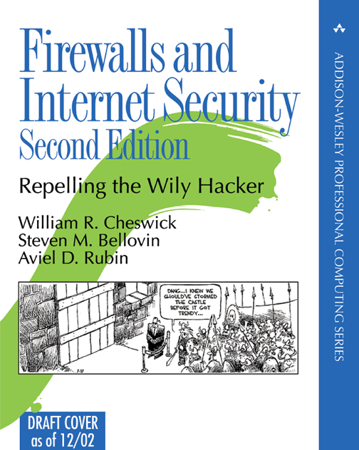Firewalls and Internet Security, second edition